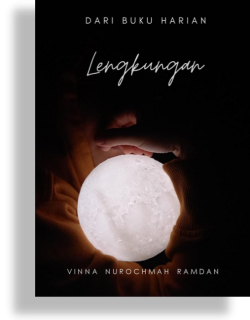 LENGKUNGAN: Dari Buku Harian