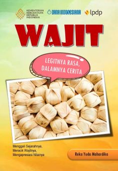 WAJIT: Legitnya Rasa, Dalamnya Cerita