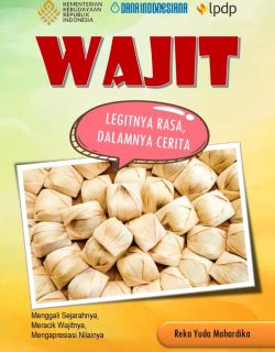 WAJIT: Legitnya Rasa, Dalamnya Cerita