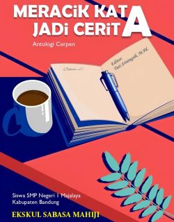 MERACIK KATA JADI CERITA Antologi Cerpen