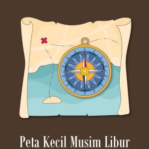 PETA KECIL MUSIM LIBUR Antologi Puisi