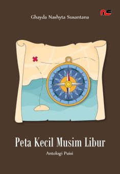 PETA KECIL MUSIM LIBUR Antologi Puisi