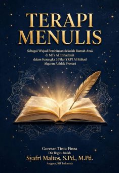 TERAPI MENULIS Sebagai Wujud Pembinaan Sekolah Ramah Anak